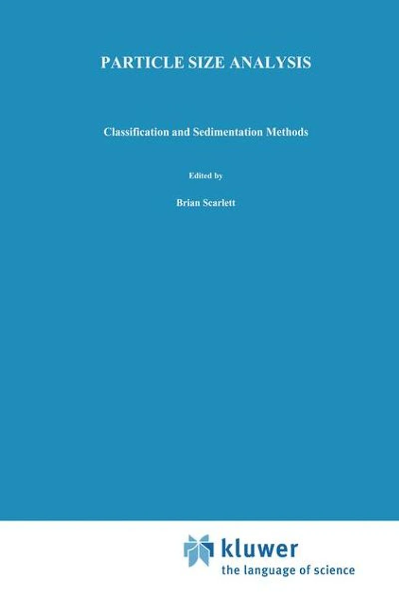 Particle Analysis: Classification and sedimentation methods