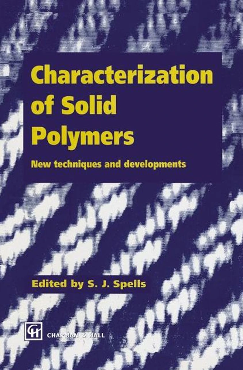 Characterization of Solid Polymers: New techniques and developments