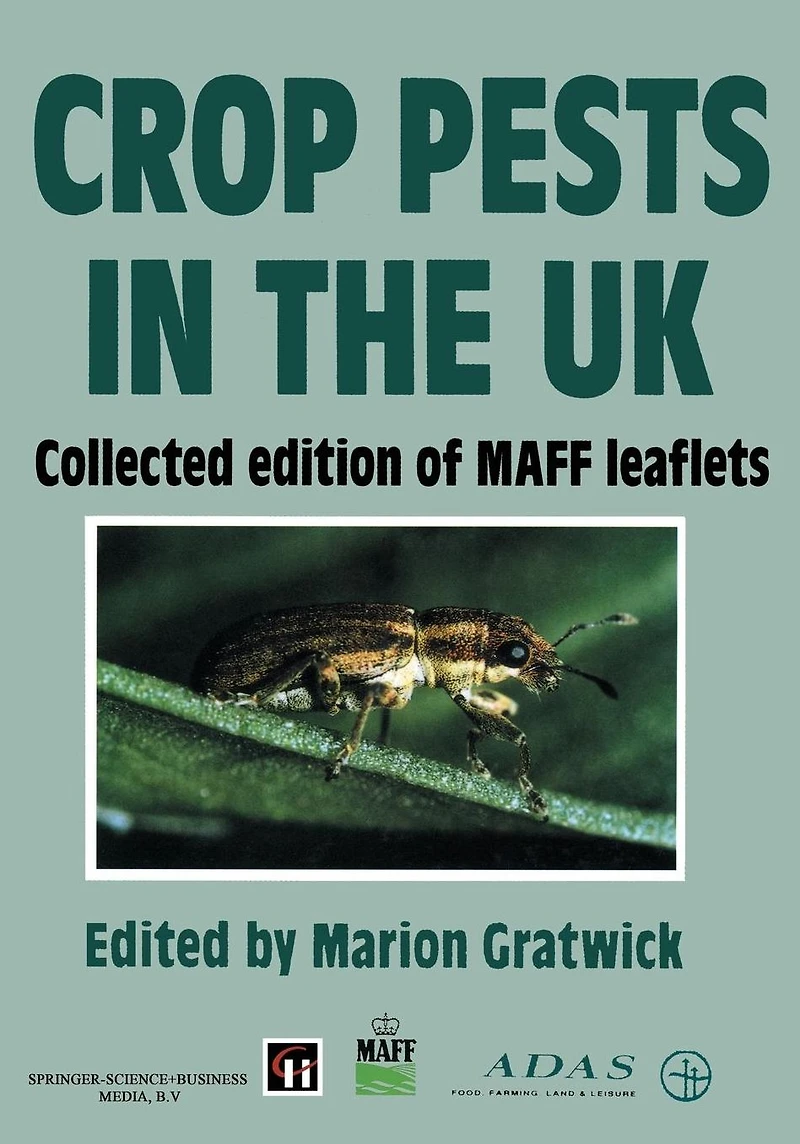 Crop Pests the UK: Collected edition of MAFF leaflets