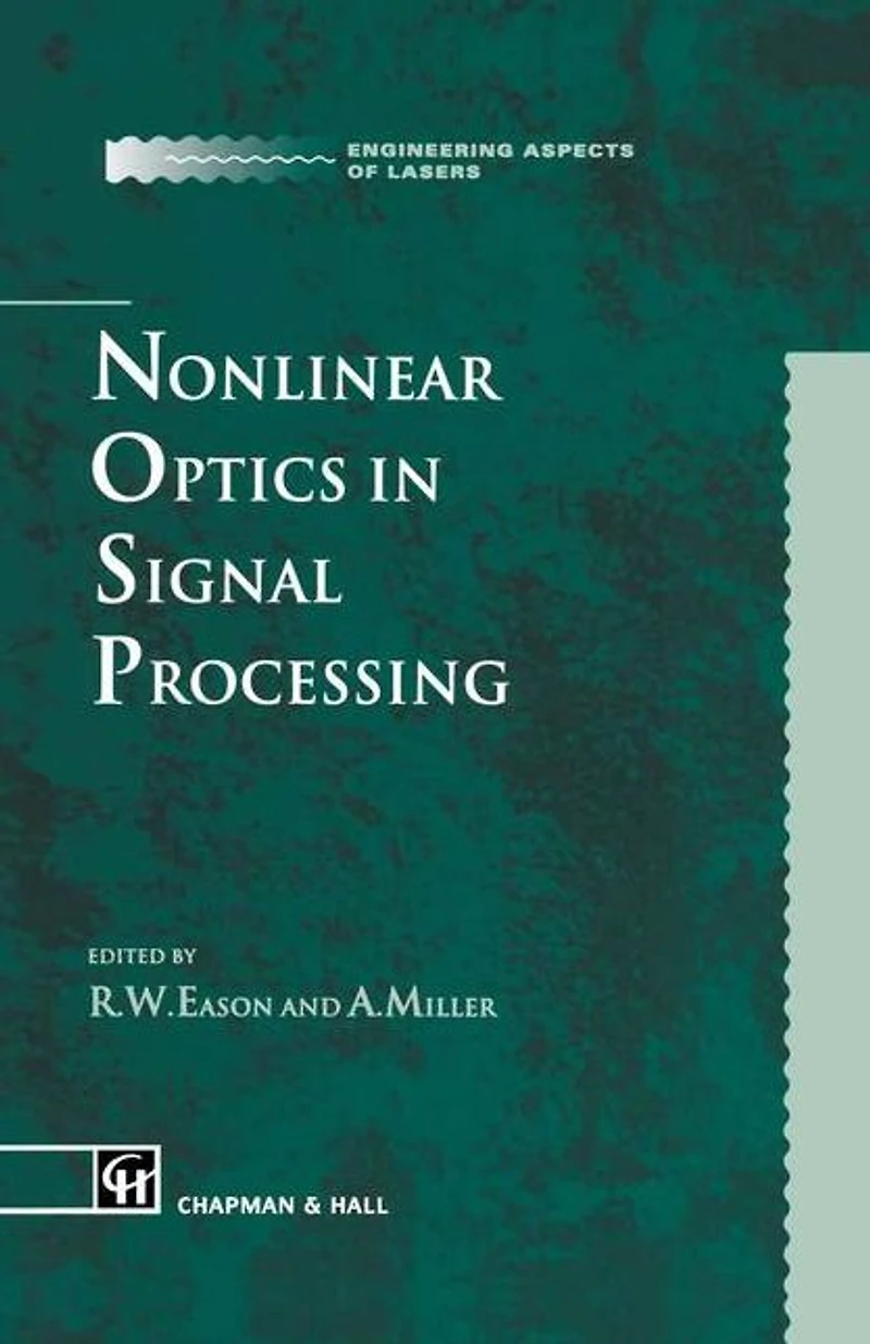 Nonlinear Optics Signal Processing