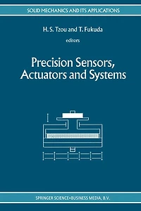 Precision Sensors, Actuators and Systems