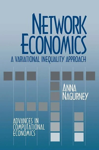 Network Economics: A Variational Inequality Approach