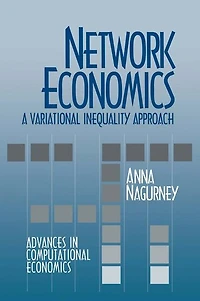 Network Economics: A Variational Inequality Approach