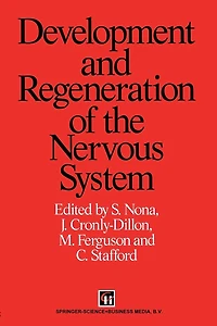 Development and Regeneration of the Nervous System
