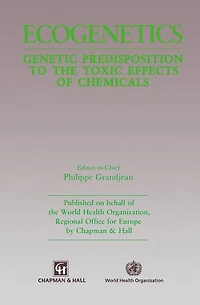 Ecogenetics: Genetic predisposition to toxic effects of chemicals