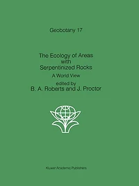The Ecology of Areas with Serpentinized Rocks: A World View