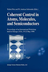 Coherent Control Atoms, Molecules, and Semiconductors