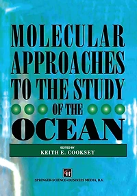 Molecular Approaches to the Study of Ocean