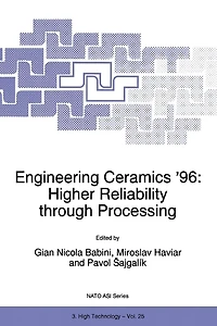 Engineering Ceramics '96: Higher Reliability through Processing