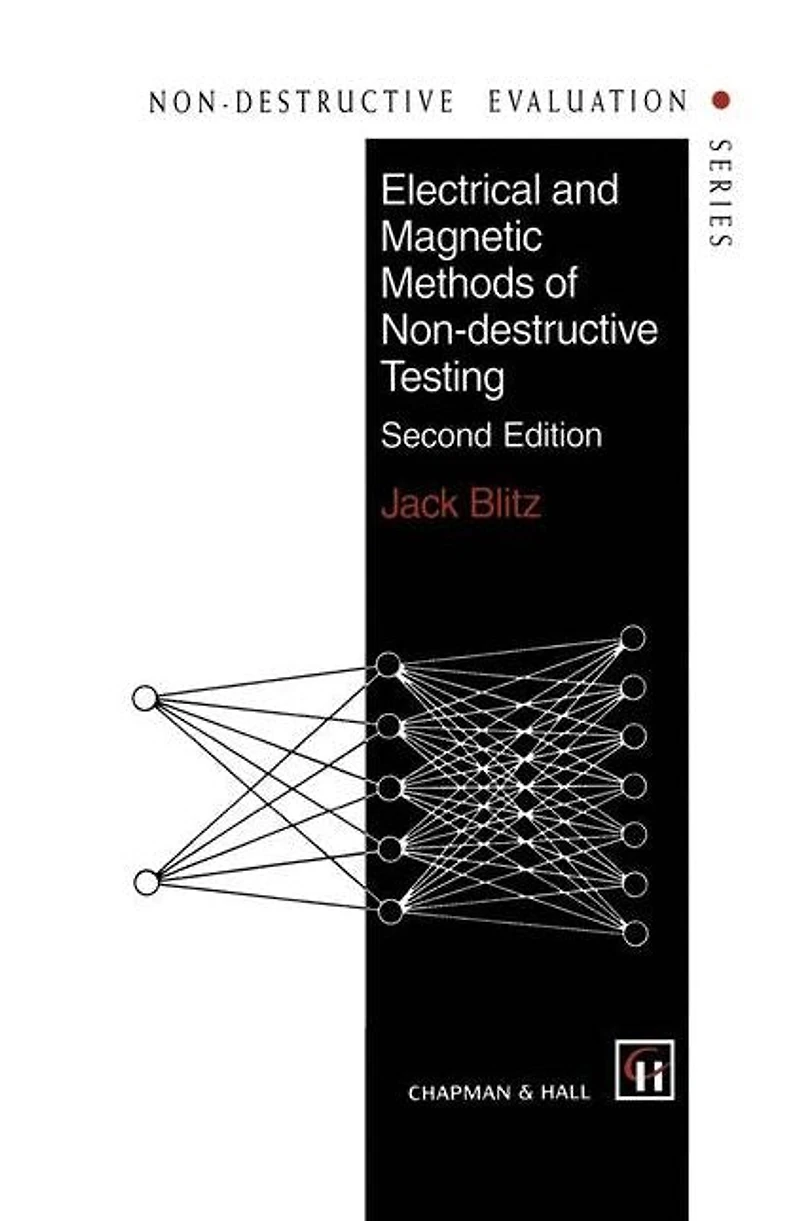 Electrical and Magnetic Methods of Nondestructive Testing