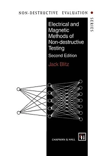 Electrical and Magnetic Methods of Nondestructive Testing