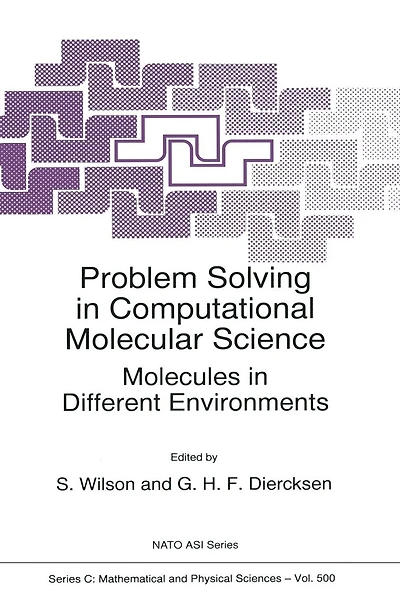 Problem Solving in Computational Molecular Science: Molecules in Different Environments