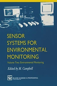 Sensor Systems for Environmental Monitoring: Volume Two: Monitoring