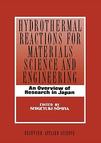 Hydrothermal Reactions for Materials Science and Engineering: An Overview of Research in Japan