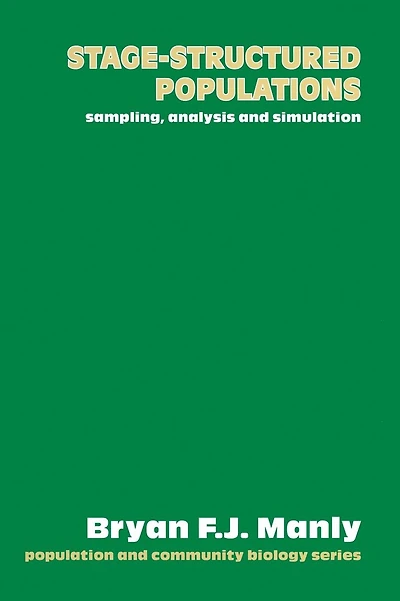 Stage-Structured Populations: Sampling, analysis and simulation