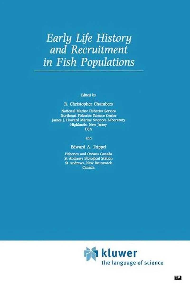 Early Life History and Recruitment Fish Populations