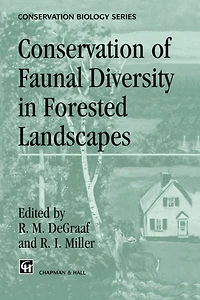 Conservation of Faunal Diversity Forested Landscapes