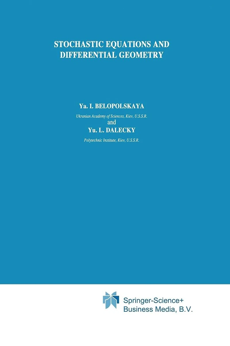 Stochastic Equations and Differential Geometry