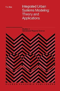 Integrated Urban Systems Modeling: Theory and Applications