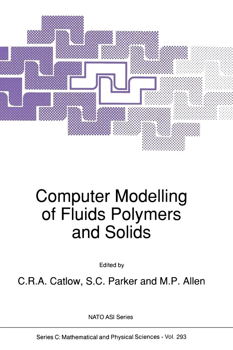 Computer Modelling of Fluids Polymers and Solids
