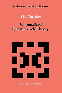 Renormalized Quantum Field Theory