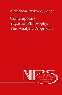 Contemporary Yugoslav Philosophy: The Analytic Approach