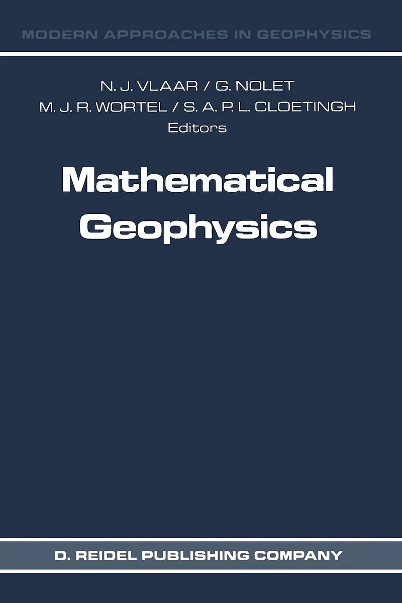Mathematical Geophysics: A Survey of Recent Developments Seismology and Geodynamics