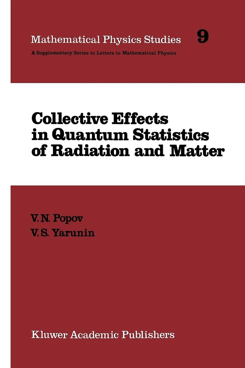 Collective Effects Quantum Statistics of Radiation and Matter