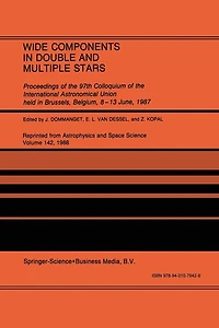 Wide Components Double and Multiple Stars: Proceedings of the 97th Colloquium International Astronomical Union held Brussels, Belgium, 8-13 June, 1987