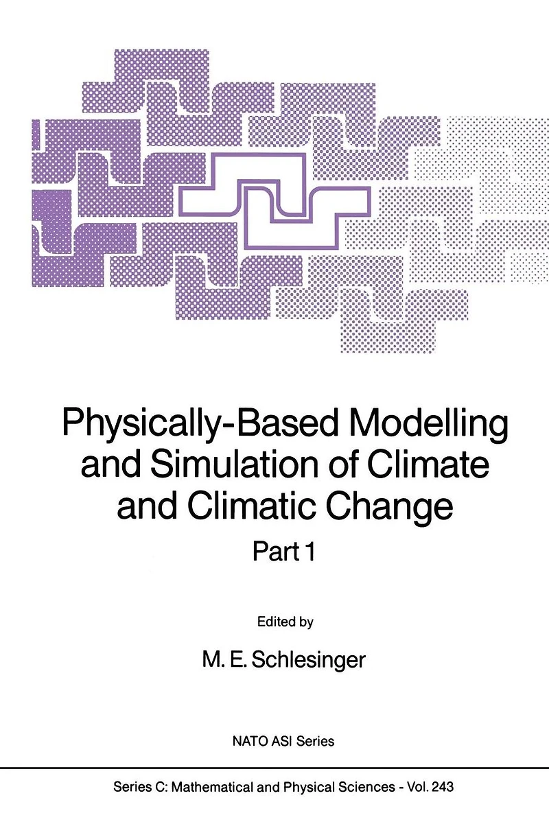 Physically-Based Modelling and Simulation of Climate Climatic Change: Part 1