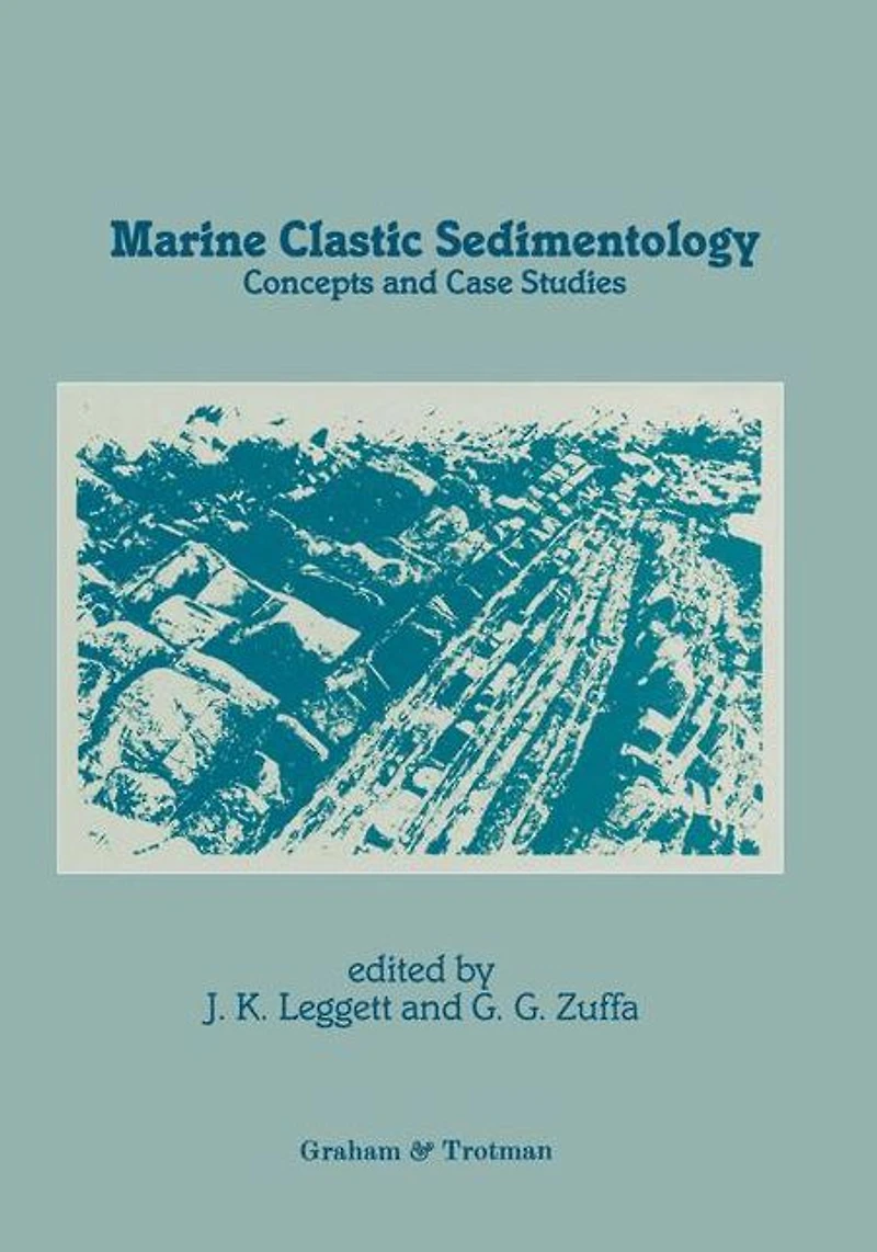 Marine Clastic Sedimentology: Concepts and Case Studies