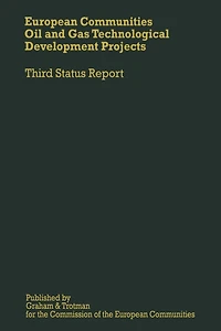 European Communities Oil and Gas Technological Development Projects: Third Status Report