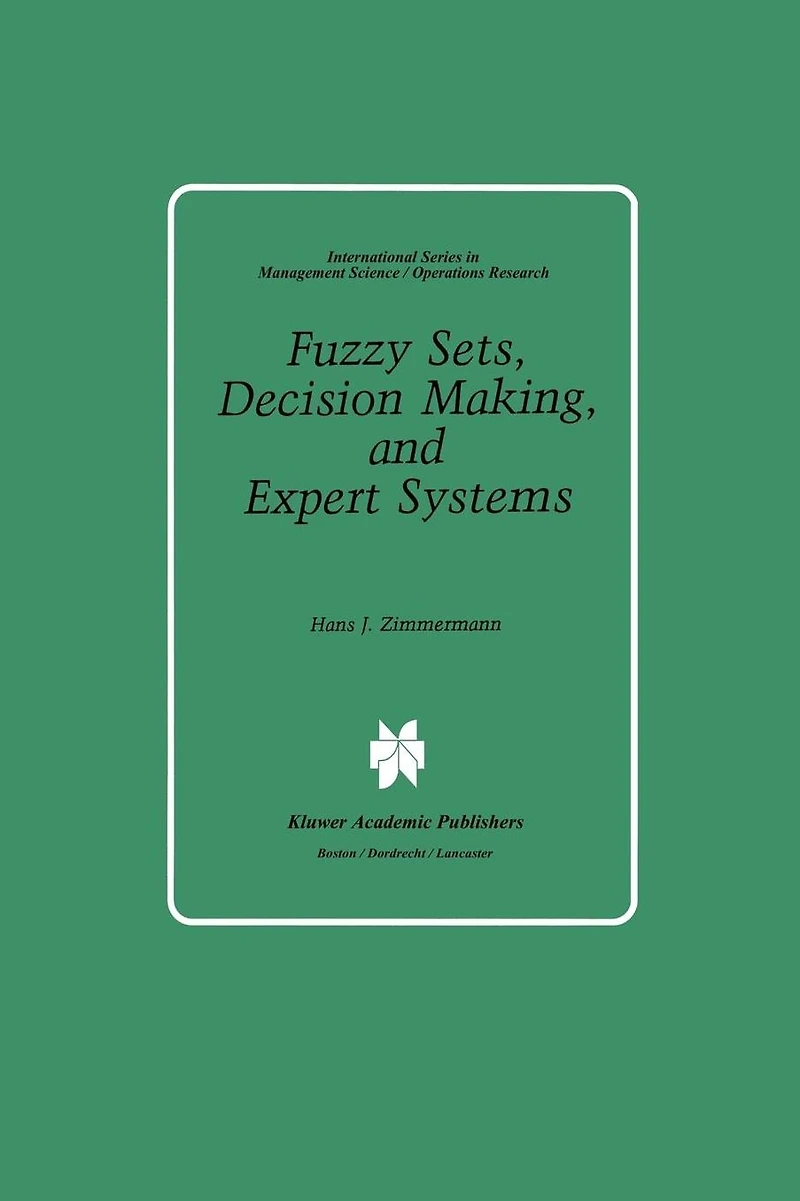 Fuzzy Sets, Decision Making, and Expert Systems