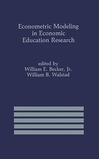 Econometric Modeling Economic Education Research