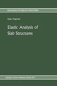 Elastic Analysis of Slab Structures