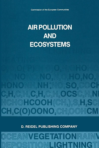 Air Pollution and Ecosystems: Proceedings of an International Symposium held in Grenoble, France, 18-22 May 1987