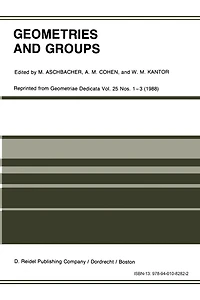Geometries and Groups: Proceedings of the Workshop Groups, Finite Algebraic, Noorwijkerhout, Holland, March 1986