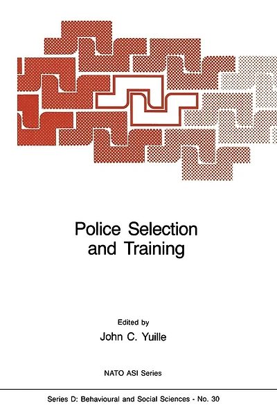Police Selection and Training: The Role of Psychology