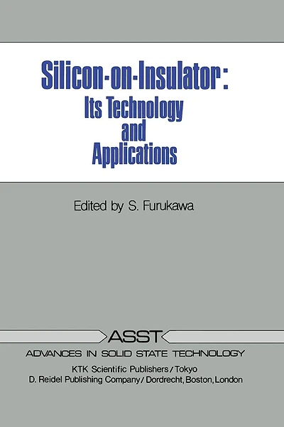 Silicon-on-Insulator: Its Technology and Applications