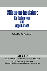 Silicon-on-Insulator: Its Technology and Applications