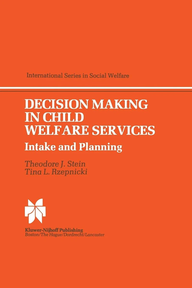 Decision Making Child Welfare Services: Intake and Planning