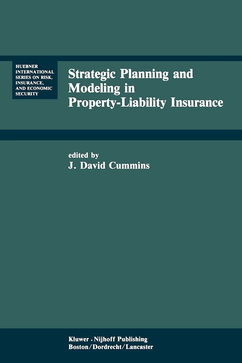 Strategic Planning and Modeling Property-Liability Insurance