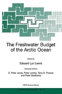 The Freshwater Budget of the Arctic Ocean