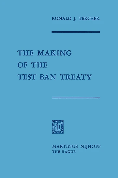 The Making of the Test Ban Treaty