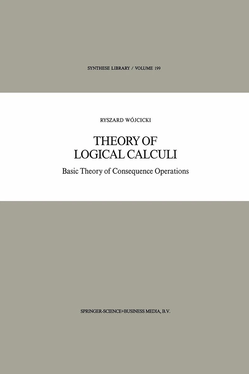 Theory of Logical Calculi: Basic Consequence Operations