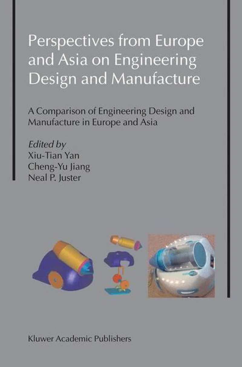 Perspectives from Europe and Asia on Engineering Design Manufacture: A Comparison of Manufacture