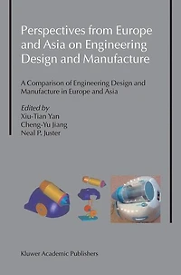 Perspectives from Europe and Asia on Engineering Design Manufacture: A Comparison of Manufacture