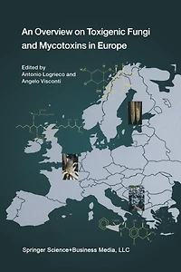 An Overview on Toxigenic Fungi and Mycotoxins Europe