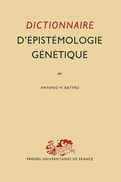 Dictionnaire D'épistémologie Génétique