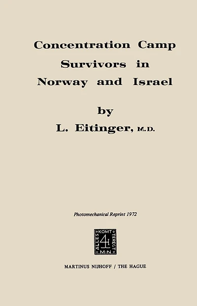 Concentration Camp Survivors in Norway and Israel